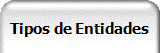 Tipos de Entidades