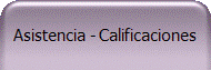 Asistencia - Calificaciones