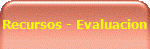 Recursos - Evaluacion