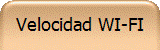 Velocidad WI-FI