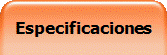 Especificaciones