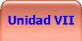 Unidad VII
