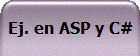 Ej. en ASP y C#