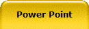 Power Point