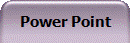 Power Point