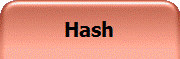 Hash