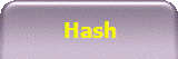 Hash