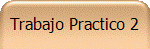 Trabajo Practico 2